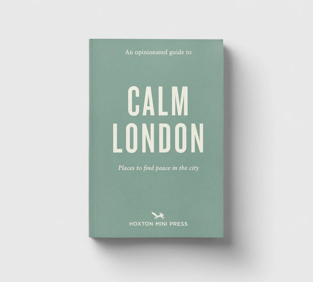 Calm London