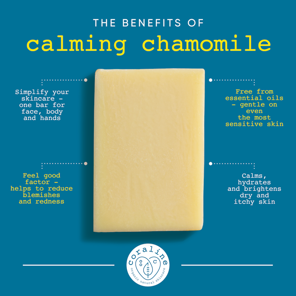 infographic detailing the benefits of chamomile soap. Text reads: 'simplify your skincare - one bar for face, body and hands. Feel good factor - helps to reduce blemishes and redness. Free from essential oils - gentle on even the most sensitive skin. Calms, hydrates and brightens dry and itchy skin