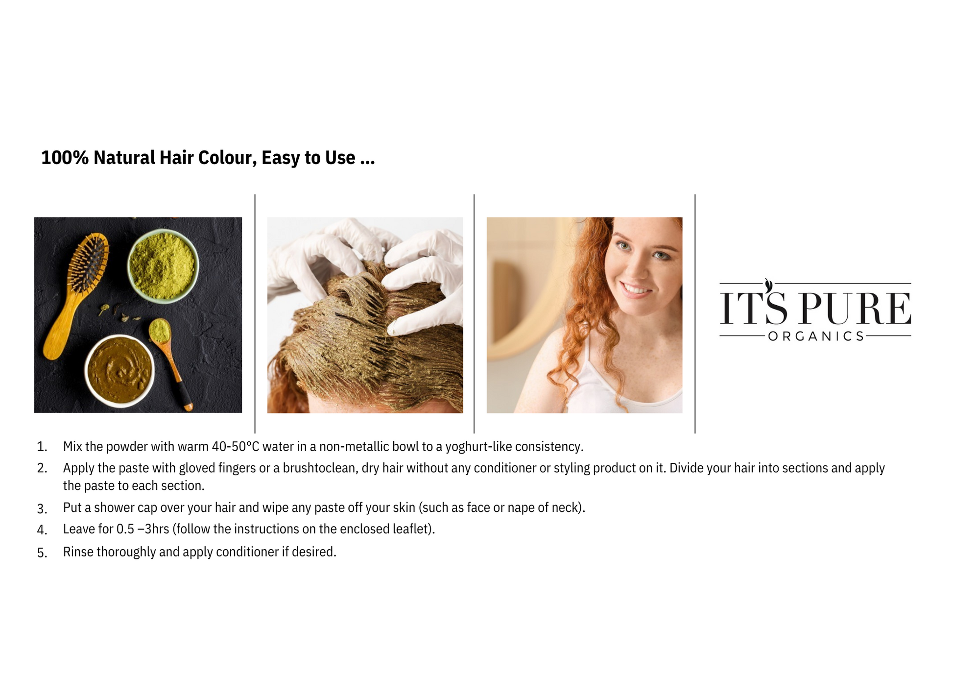 infographic step by step instructions on how to use it's pure organics, 100% natural hair colour.